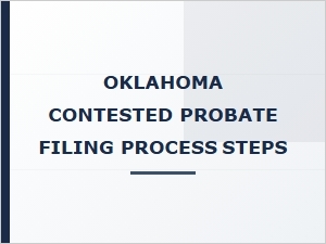 Oklahoma Contested Probate Filing Steps