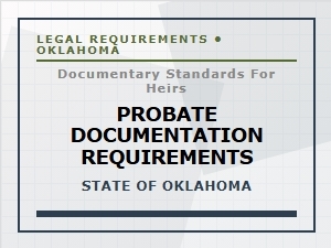 Oklahoma Probate Heirship Documentation Requirements