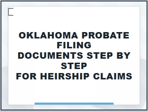 Oklahoma Probate Filing for Heirship Claims