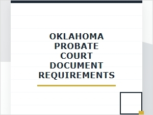 Oklahoma Probate Court Document Requirements for Inheritance Tax